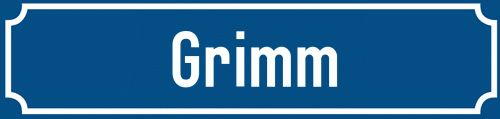 Straßenschild Grimm