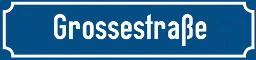 Straßenschild Grossestraße zum kostenlosen Download