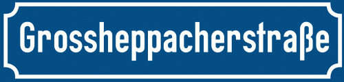Straßenschild Grossheppacherstraße zum kostenlosen Download