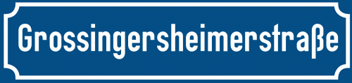 Straßenschild Grossingersheimerstraße zum kostenlosen Download