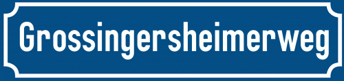 Straßenschild Grossingersheimerweg