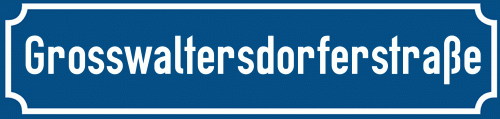 Straßenschild Grosswaltersdorferstraße zum kostenlosen Download