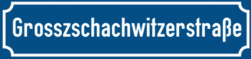 Straßenschild Grosszschachwitzerstraße
