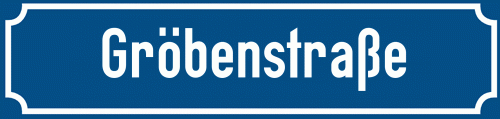 Straßenschild Gröbenstraße