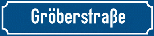 Straßenschild Gröberstraße
