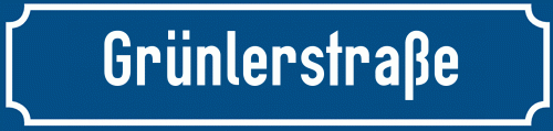 Straßenschild Grünlerstraße