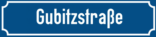 Straßenschild Gubitzstraße zum kostenlosen Download