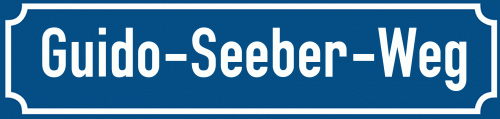 Straßenschild Guido-Seeber-Weg