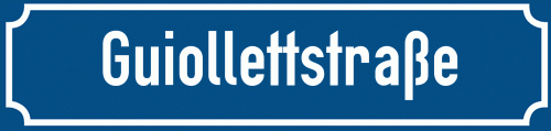 Straßenschild Guiollettstraße