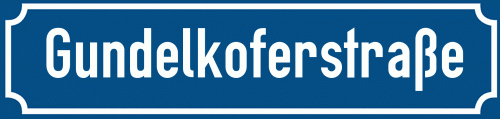 Straßenschild Gundelkoferstraße