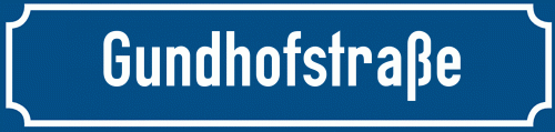 Straßenschild Gundhofstraße