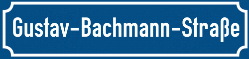 Straßenschild Gustav-Bachmann-Straße