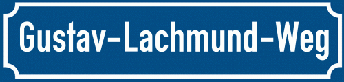Straßenschild Gustav-Lachmund-Weg