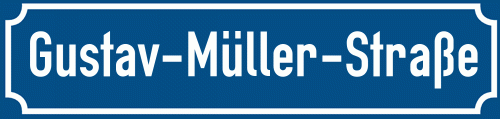 Straßenschild Gustav-Müller-Straße zum kostenlosen Download