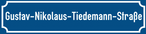 Straßenschild Gustav-Nikolaus-Tiedemann-Straße