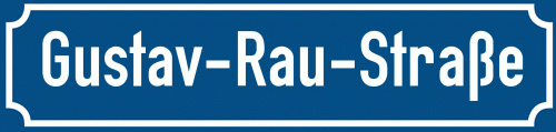 Straßenschild Gustav-Rau-Straße zum kostenlosen Download