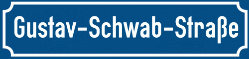 Straßenschild Gustav-Schwab-Straße
