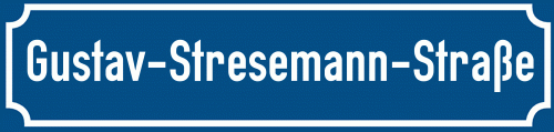 Straßenschild Gustav-Stresemann-Straße