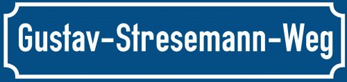 Straßenschild Gustav-Stresemann-Weg