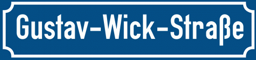 Straßenschild Gustav-Wick-Straße