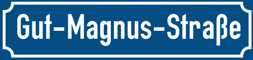 Straßenschild Gut-Magnus-Straße zum kostenlosen Download