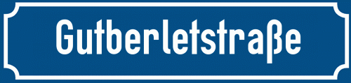 Straßenschild Gutberletstraße zum kostenlosen Download