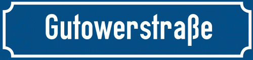 Straßenschild Gutowerstraße