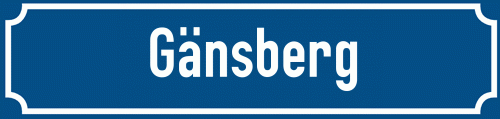 Straßenschild Gänsberg