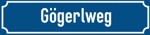 Straßenschild Gögerlweg