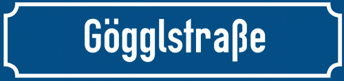 Straßenschild Gögglstraße