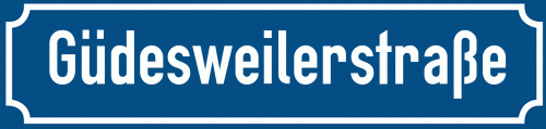 Straßenschild Güdesweilerstraße