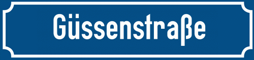 Straßenschild Güssenstraße