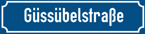 Straßenschild Güssübelstraße zum kostenlosen Download