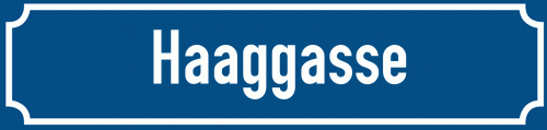 Straßenschild Haaggasse