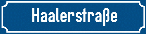 Straßenschild Haalerstraße