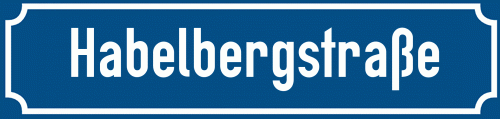 Straßenschild Habelbergstraße