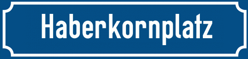 Straßenschild Haberkornplatz