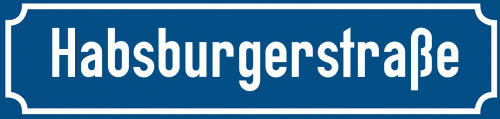 Straßenschild Habsburgerstraße zum kostenlosen Download