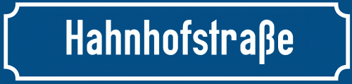 Straßenschild Hahnhofstraße