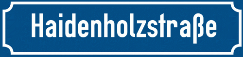 Straßenschild Haidenholzstraße zum kostenlosen Download