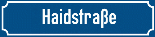 Straßenschild Haidstraße zum kostenlosen Download