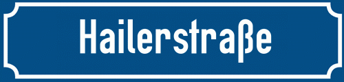Straßenschild Hailerstraße