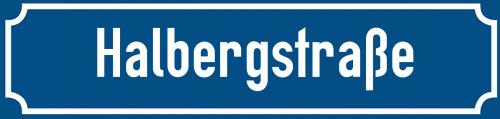 Straßenschild Halbergstraße