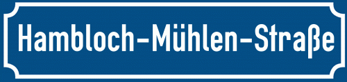Straßenschild Hambloch-Mühlen-Straße