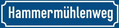Straßenschild Hammermühlenweg