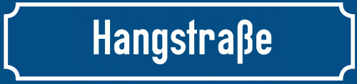 Straßenschild Hangstraße