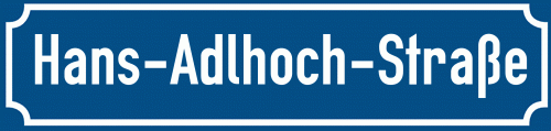 Straßenschild Hans-Adlhoch-Straße zum kostenlosen Download