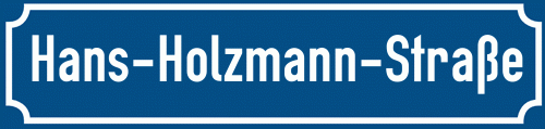 Straßenschild Hans-Holzmann-Straße