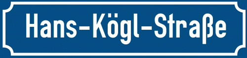 Straßenschild Hans-Kögl-Straße