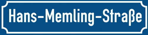Straßenschild Hans-Memling-Straße